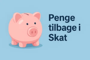 Illustration af pink sparegris med teksten "Penge tilbage i Skat" på blå baggrund.